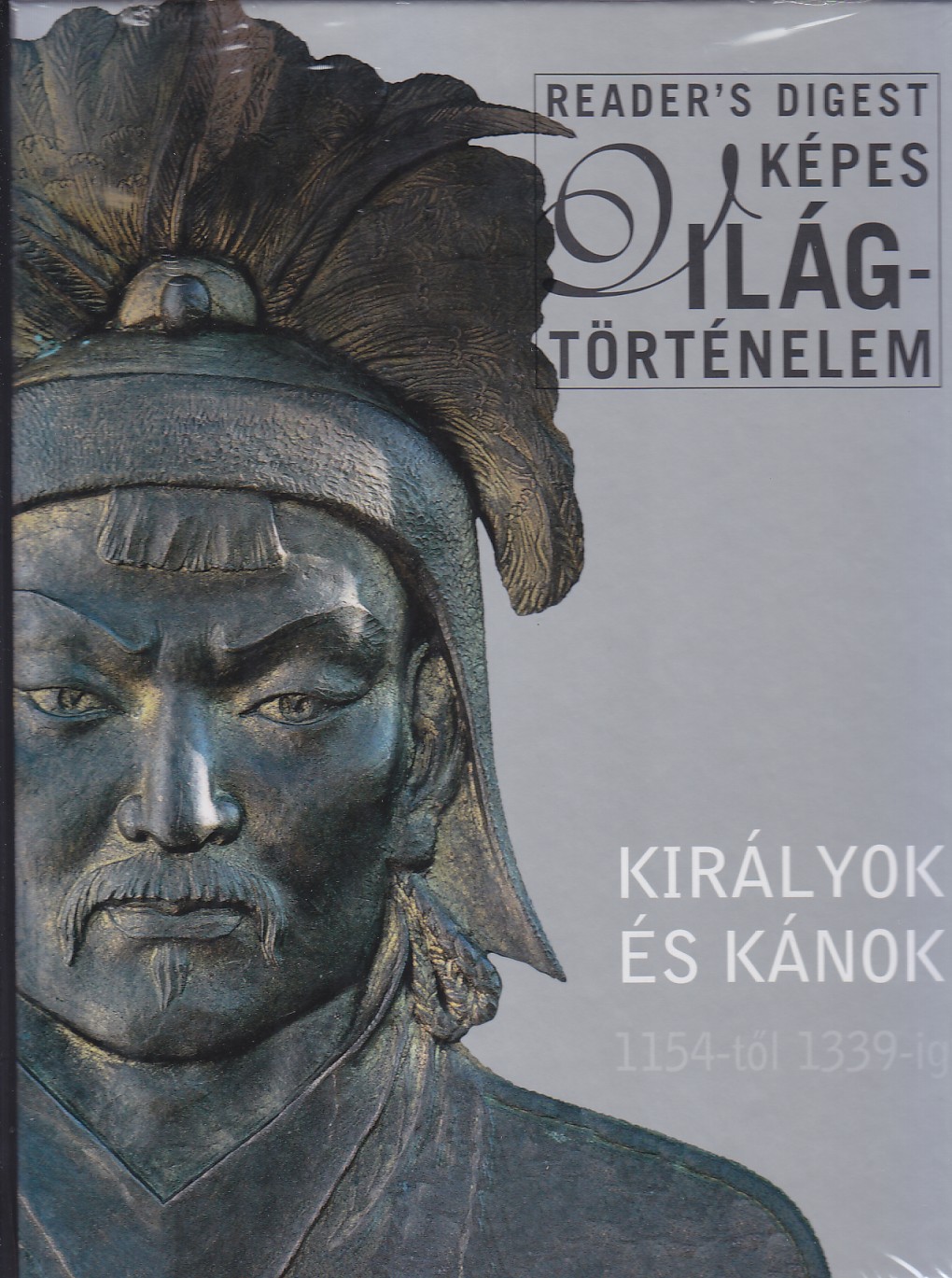 KIRÁLYOK ÉS KÁNOK - READER´S DIGEST KÉPES VILÁGTÖRTÉNELEM