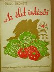 Sure Barnett - Az élet intézői [antikvár]