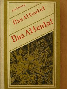 Wolfgang Schreyer - Das Attentat [antikvár]