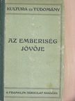 Heinrich Lhotzky - Az emberiség jövője [antikvár]