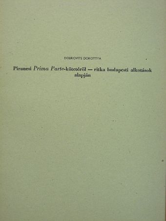 Dobrovits Dorottya - Piranesi Prima Parte-kötetéről - ritka budapesti alkotások alapján [antikvár]