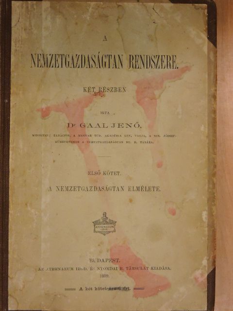 Dr. Gaal Jenő - A nemzetgazdaságtan rendszere I. [antikvár]