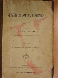 Dr. Gaal Jenő - A nemzetgazdaságtan rendszere I. [antikvár]