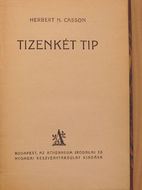 Herbert N. Casson - Tizenkét tip [antikvár]