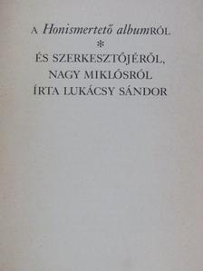 Lukácsy Sándor - A Honismertető albumról és szerkesztőjéről, Nagy Miklósról [antikvár]