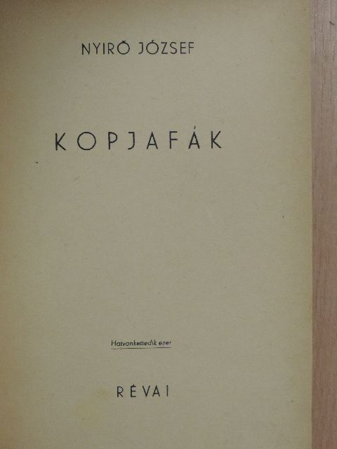 Nyirő József - Kopjafák [antikvár]