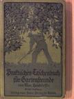 Max Hesdörffer - Praktisches Taschenbuch für Gartenfreunde (gótbetűs) [antikvár]