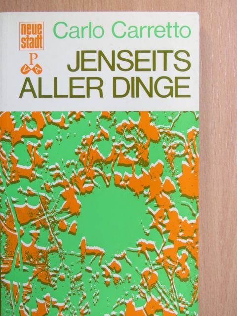 Carlo Carretto - Jenseits aller Dinge [antikvár]