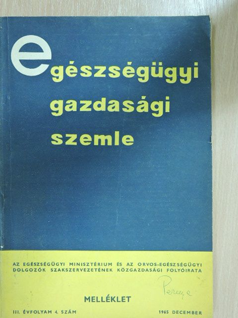 Dr. Kubányi Iván - Egészségügyi Gazdasági Szemle 1965. december - Melléklet [antikvár]
