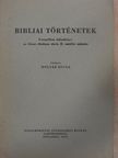 Bibliai történetek [antikvár]