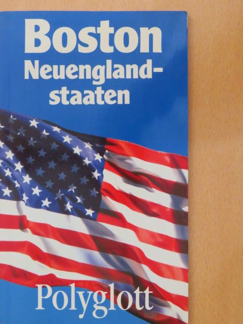 Wilhelm Voss-Gerling - Boston Neuenglandstaaten [antikvár]
