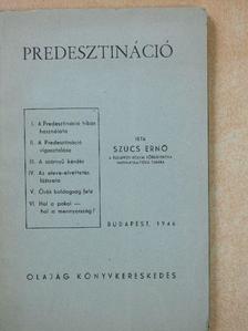 Szűcs Ernő - Predesztináció [antikvár]