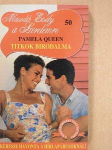 Pamela Queen - Titkok birodalma [antikvár]