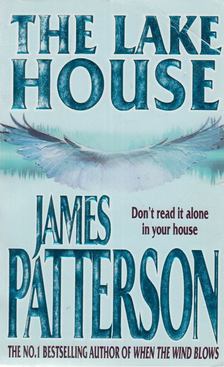 James Patterson - The Lake House [antikvár]