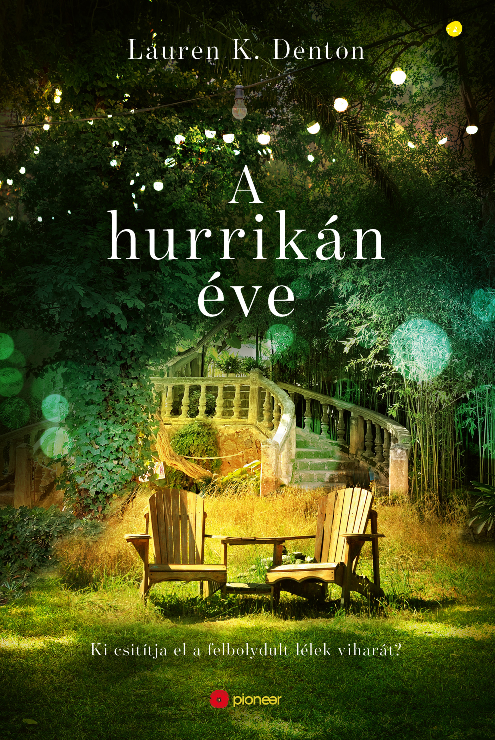 Lauren K. Denton - A hurrikán éve [eKönyv: epub, mobi]