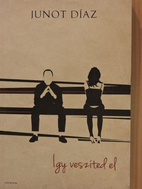 Junot Díaz - Így veszíted el [antikvár]