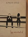 Junot Díaz - Így veszíted el [antikvár]