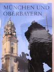 Rudolf Pikola - München und Oberbayern [antikvár]