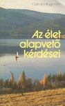 Bergmann, Gerhard - Az élet alapvető kérdései [antikvár]