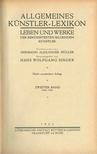 Hans Wolfgang Singer - Allgemeines künstler-Lexikon II. [antikvár]