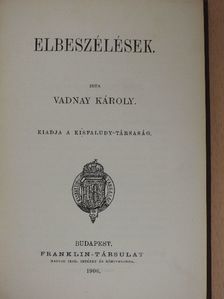 Vadnay Károly - Elbeszélések [antikvár]