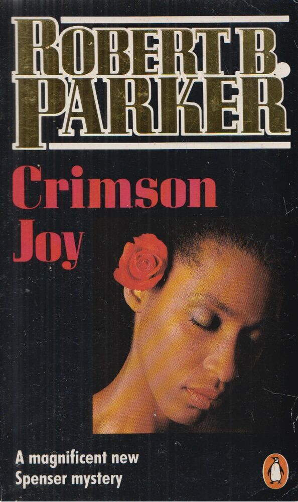 Robert B. Parker - Crimson Joy [antikvár]
