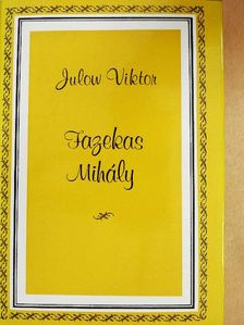 Julow Viktor - Fazekas Mihály [antikvár]