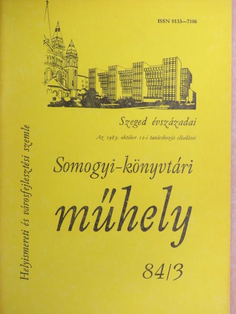Kristó Gyula - Somogyi-könyvtári műhely 84/3. [antikvár]
