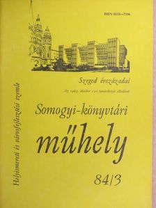 Kristó Gyula - Somogyi-könyvtári műhely 84/3. [antikvár]