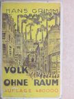 Hans Grimm - Volk ohne Raum (gótbetűs) [antikvár]