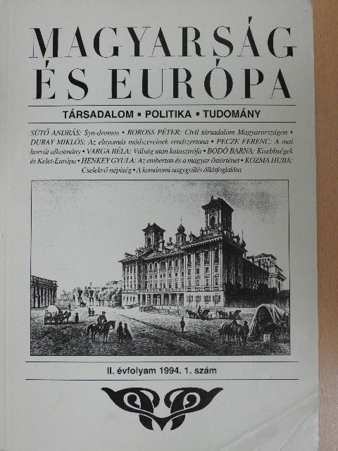 Bodó Barna - Magyarság és Európa 1994/1. [antikvár]