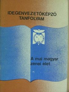 Sz. Perédi Márta - A mai magyar zenei élet [antikvár]