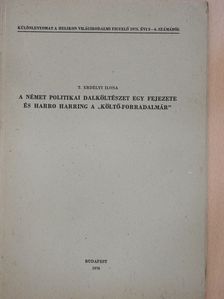 T. Erdélyi Ilona - A német politikai dalköltészet egy fejezete és Harro Harring a "költő-forradalmár" (dedikált példány) [antikvár]