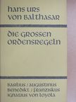 Franz Faeßler - Die Grossen Ordensregeln [antikvár]