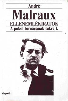 ANDRÉ MALRAUX - Ellenemlékiratok [antikvár]
