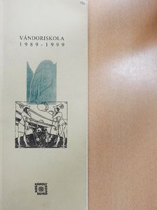 Vándoriskola 1989-1999 [antikvár]
