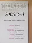 Barták Balázs - Thalassa 2005/2-3. [antikvár]