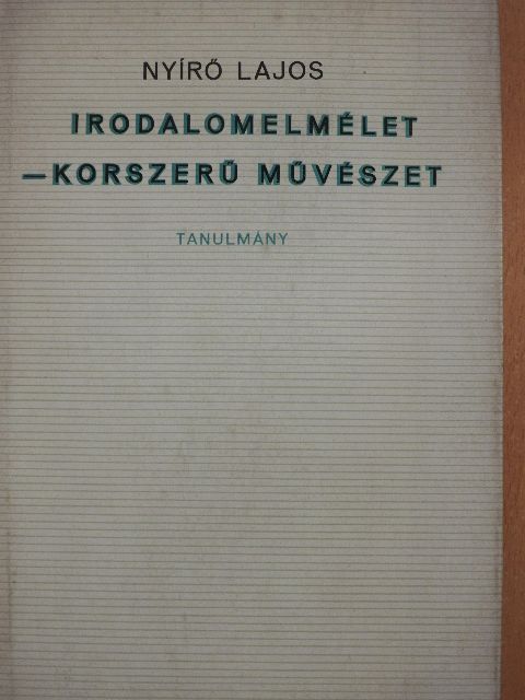 Nyírő Lajos - Irodalomelmélet - korszerű művészet [antikvár]