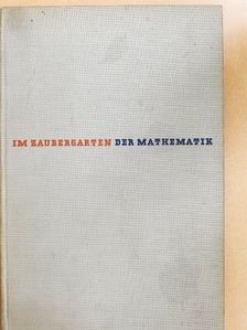 Alexander Niklitschek - Im Zaubergarten der Mathematik [antikvár]