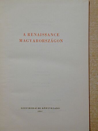 Antonio Bonfini - A renaissance Magyarországon [antikvár]