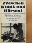 Helmut Kraatz - Zwischen Klinik und Hörsaal [antikvár]