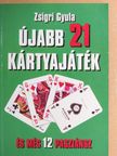 Csibor Zoltán - Újabb 21 kártyajáték és még 12 pasziánsz [antikvár]