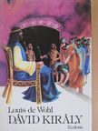 Louis de Wohl - Dávid király [antikvár]