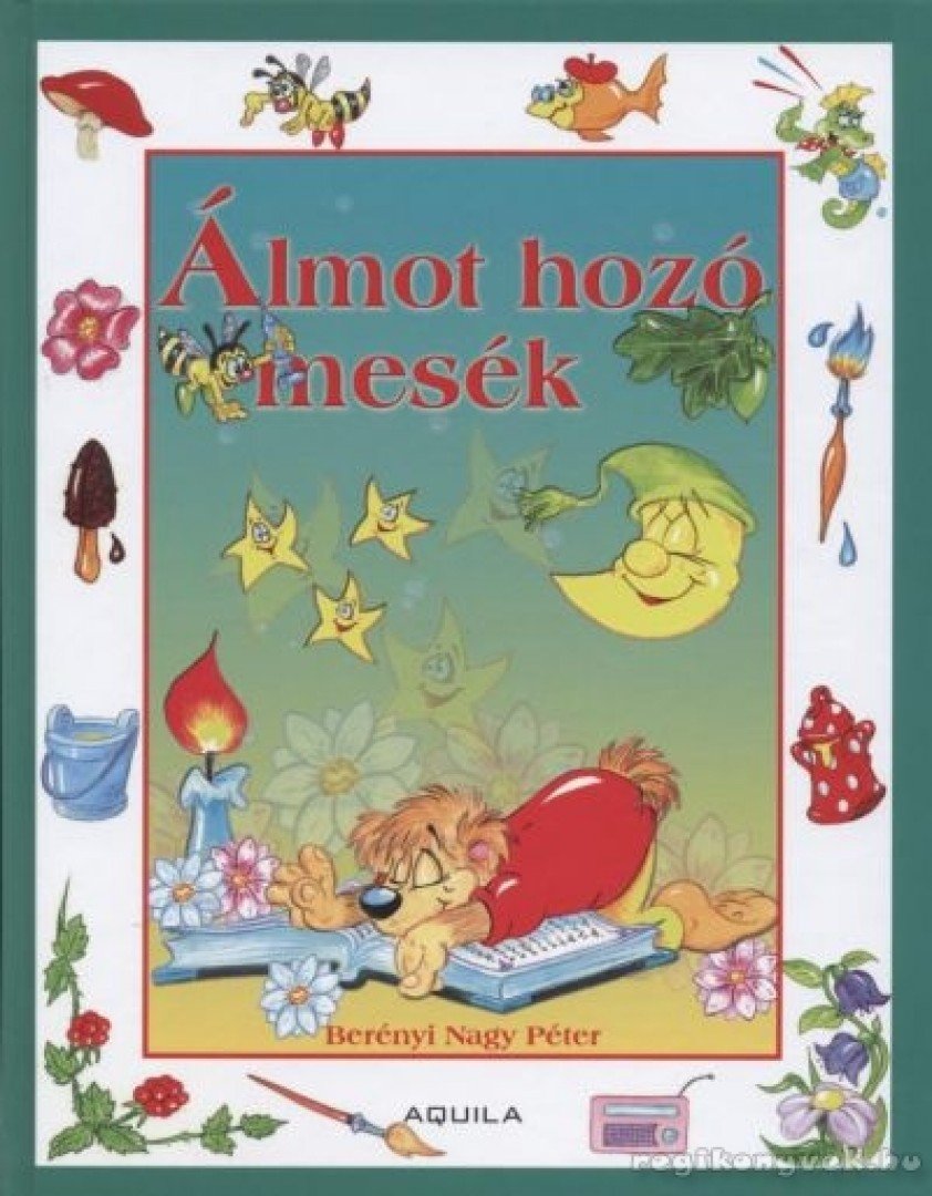 Berényi Nagy Péter - Álmot hozó mesék [antikvár]