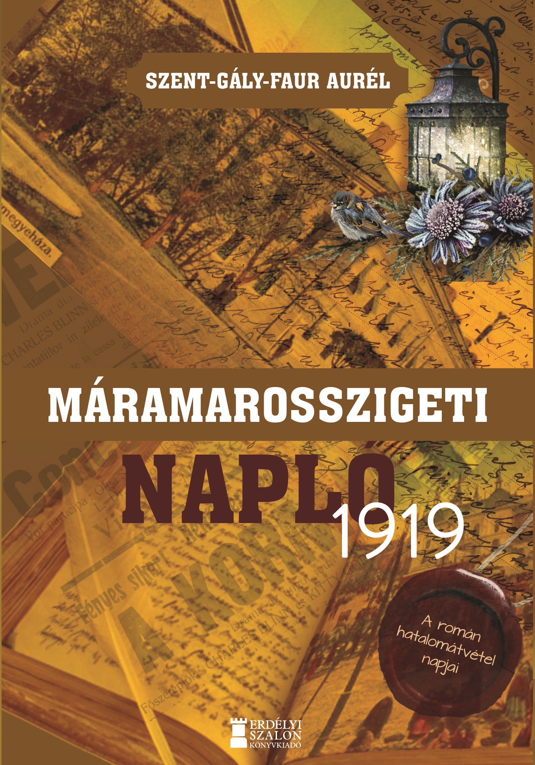 Szent-Gály-Faur Aurél - Máramarosszigeti napló, 1919