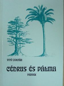 Vitó Zoltán - Cédrus és Pálma [antikvár]