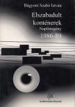 Bágyoni Szabó István - Elszabadult konténerek [antikvár]