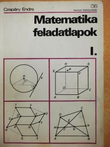 Czapáry Endre - Matematikai feladatlapok I. [antikvár]