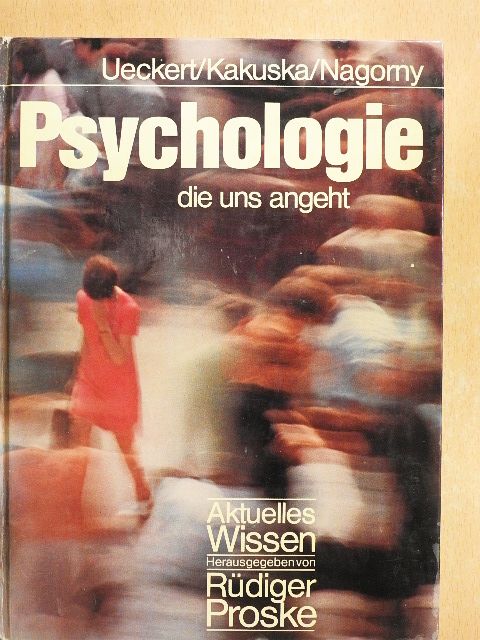 Hans Ueckert - Psychologie die uns angeht [antikvár]