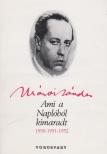 Márai Sándor - Ami a Naplóból kimaradt 1950-1951-1952 [antikvár]